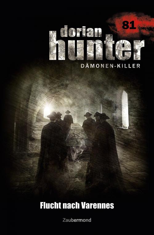 Cover of the book Dorian Hunter 81 – Flucht nach Varennes by Catherine Parker, Uwe Voehl, Zaubermond Verlag