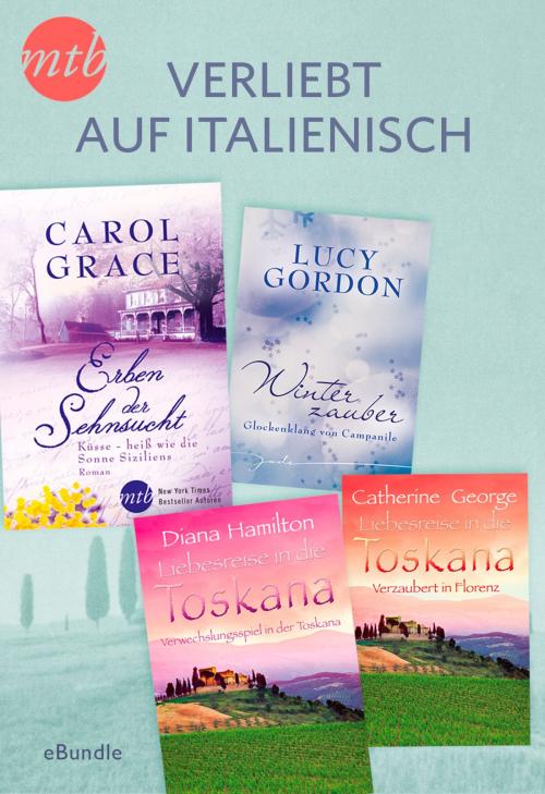 Cover of the book Verliebt auf Italienisch by Lucy Gordon, Catherine George, Carol Grace, Diana Hamilton, MIRA Taschenbuch