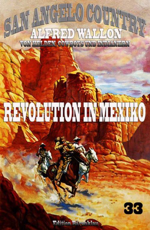 Cover of the book Revolution in Mexiko by Alfred Wallon, CassiopeiaPress