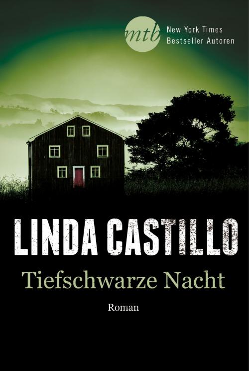 Cover of the book Tiefschwarze Nacht by Linda Castillo, MIRA Taschenbuch