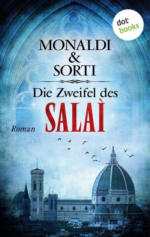 Cover of the book Die Zweifel des Salaì by Monaldi & Sorti, dotbooks GmbH