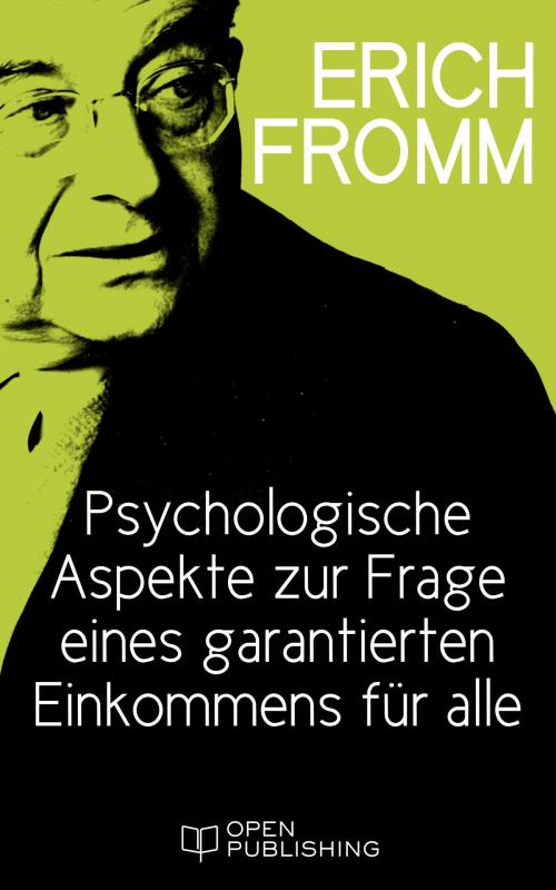 Cover of the book Psychologische Aspekte zur Frage eines garantierten Einkommens für alle by Erich Fromm, Edition Erich Fromm