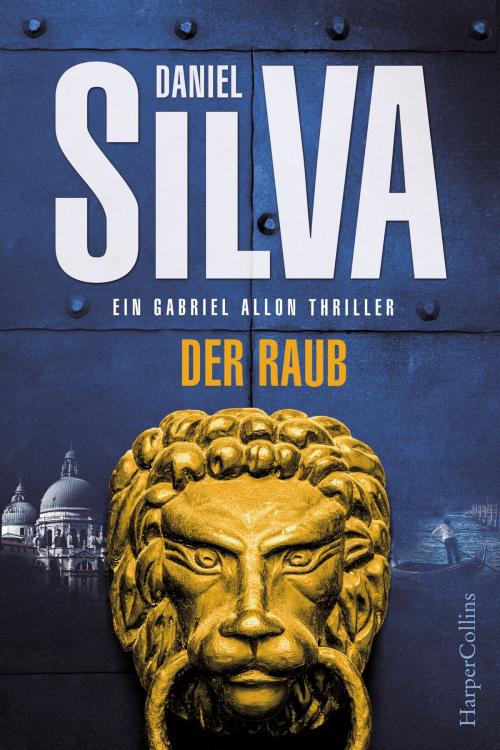 Cover of the book Der Raub by Daniel Silva, HarperCollins