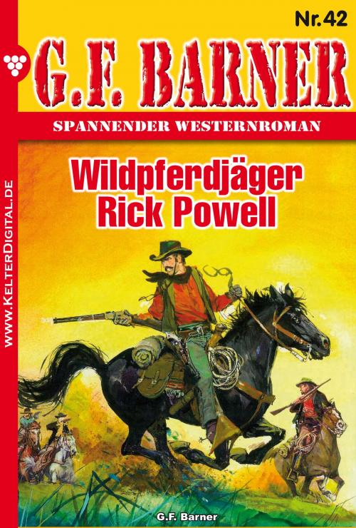 Cover of the book G.F. Barner 42 – Western by G.F. Barner, Kelter Media