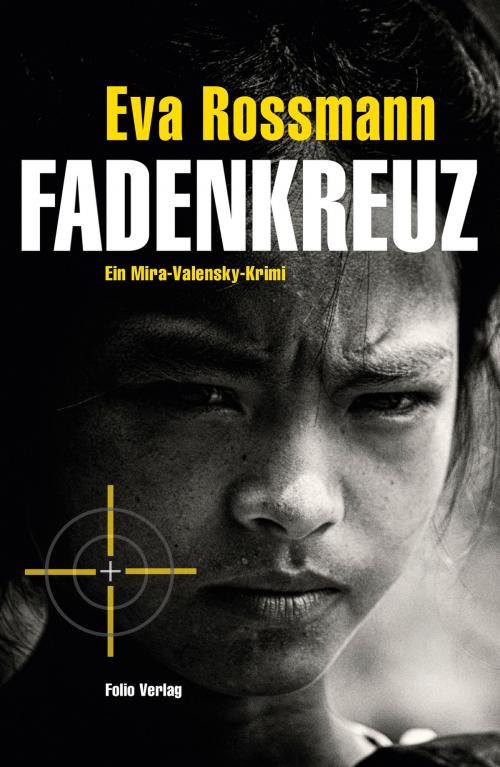 Cover of the book Fadenkreuz by Eva Rossmann, Folio Verlag
