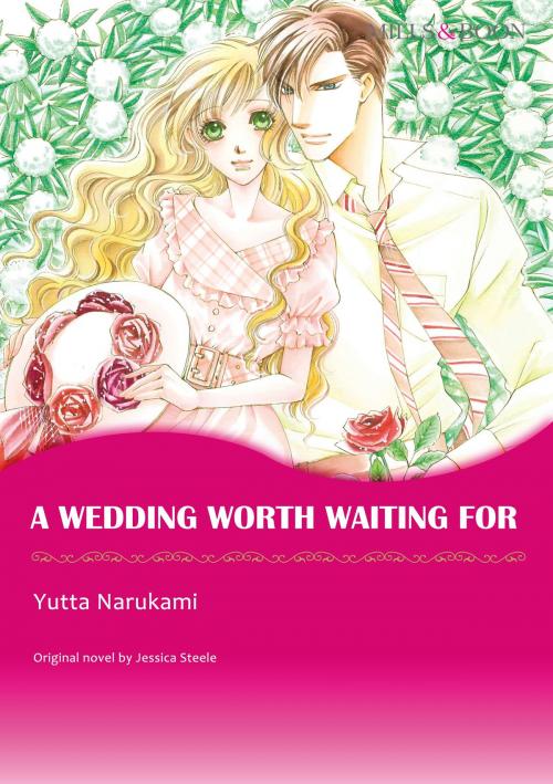 Cover of the book A WEDDING WORTH WAITING FOR (Mills & Boon Comics) by Jessica Steele, Harlequin / SB Creative Corp.