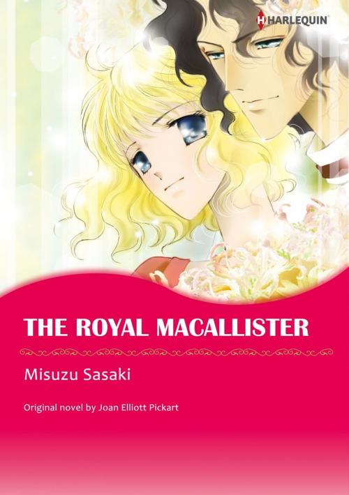 Cover of the book THE ROYAL MACALLISTER (Harlequin Comics) by Joan Elliott Pickart, Harlequin / SB Creative Corp.