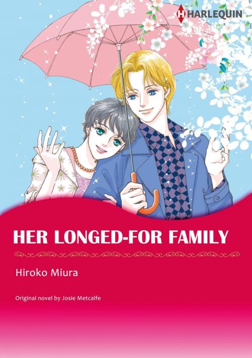 Cover of the book HER LONGED-FOR FAMILY (Harlequin Comics) by Josie Metcalfe, Harlequin / SB Creative Corp.