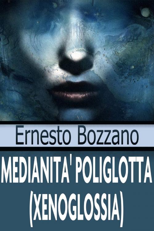 Cover of the book Medianità poliglotta (Xenoglossia) by Ernesto Bozzano, Anna Ruggieri