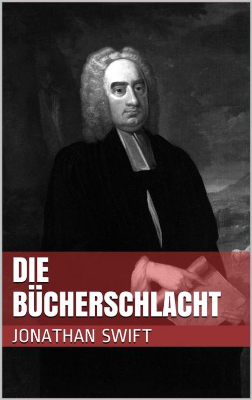 Cover of the book Die Bücherschlacht by Jonathan Swift, Paperless