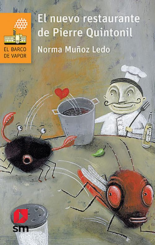 Cover of the book El nuevo restaurante de Pierre Quintonil by Norma Muñoz Ledo, Ediciones SM