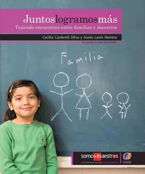 Cover of the book Juntos logramos más by Cecilia Cardemil Oliva, Ediciones SM