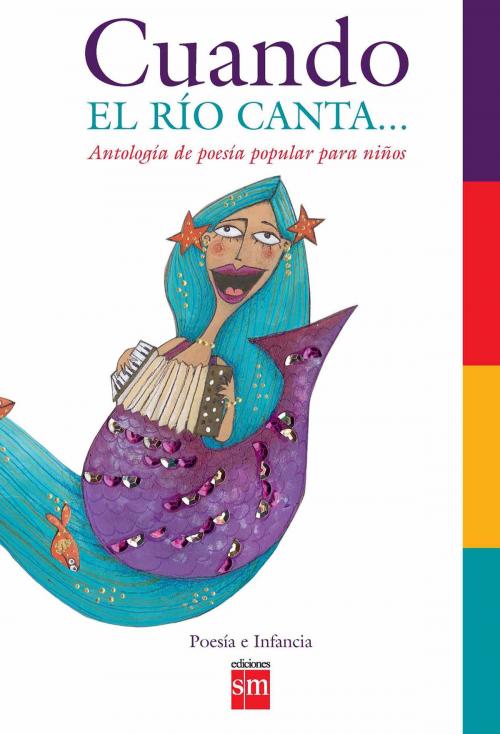 Cover of the book Cuando el río canta… by Rodolfo Fonseca, Ediciones SM
