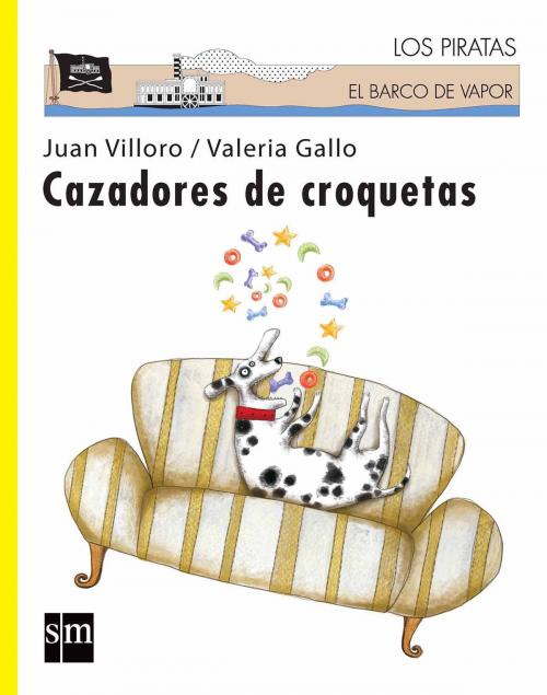Cover of the book Cazadores de croquetas by Juan Villoro, Ediciones SM