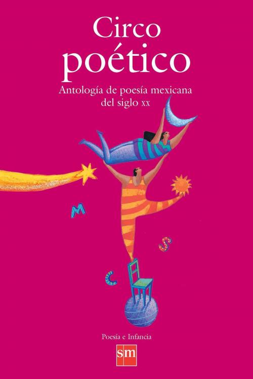 Cover of the book Circo poético by Rodolfo Fonseca, Ediciones SM