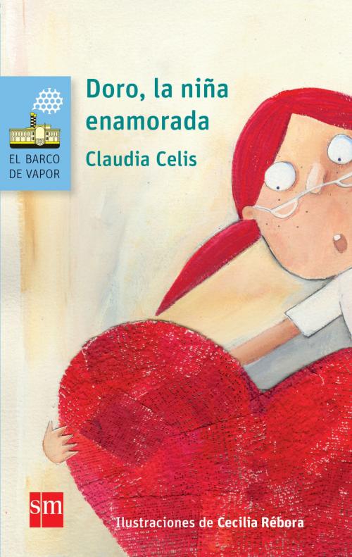 Cover of the book Doro, la niña enamorada by Claudia Celis, Ediciones SM