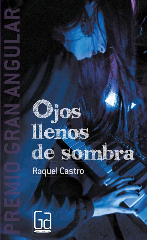 Cover of the book Ojos llenos de sombra by Raquel Castro, Ediciones SM