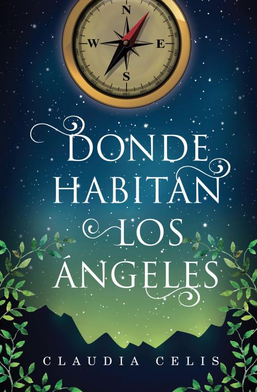 Cover of the book Donde habitan los ángeles by Claudia Celis, Ediciones SM
