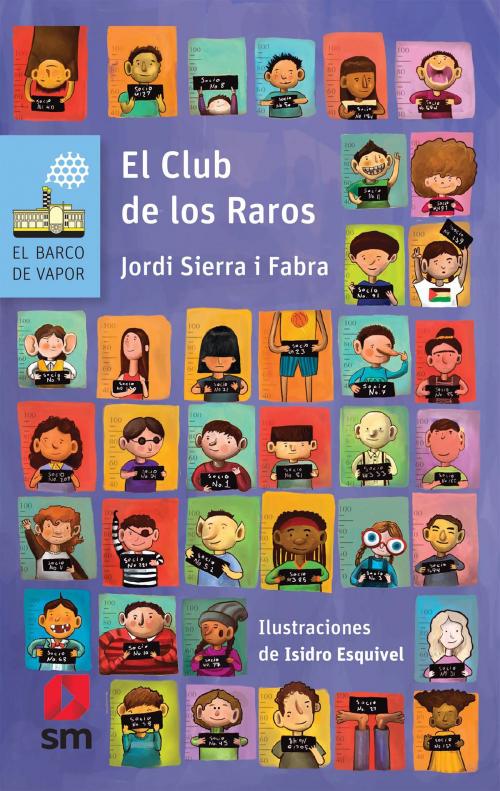 Cover of the book El Club de los Raros by Jordi Sierra i Fabra, Ediciones SM