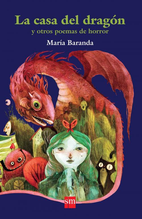 Cover of the book La casa del dragón y otras historias de horror by María Baranda, Ediciones SM