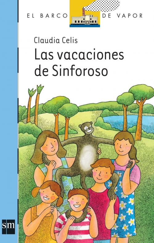 Cover of the book Las vacaciones de Sinforoso by Claudia Celis, Ediciones SM