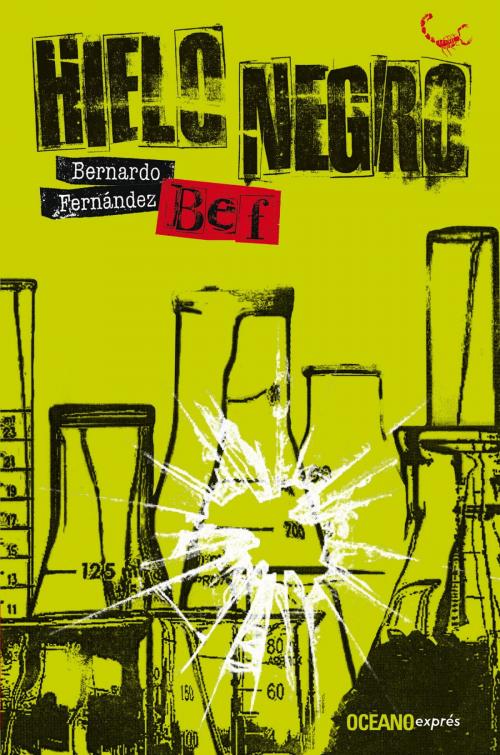 Cover of the book Hielo negro by Bernardo (Bef) Fernández, Océano exprés