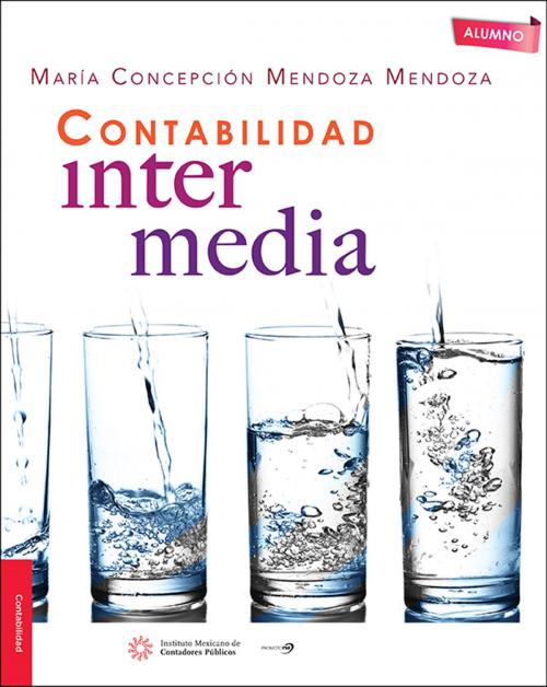 Cover of the book Contabilidad intermedia by María Concepción Mendoza Mendoza, IMCP
