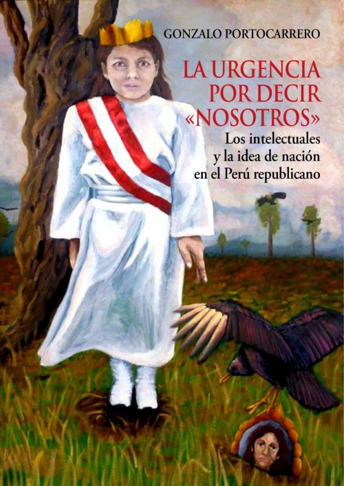 Cover of the book La urgencia por decir nosotros by Gonzalo Portocarrero, Fondo Editorial de la PUCP