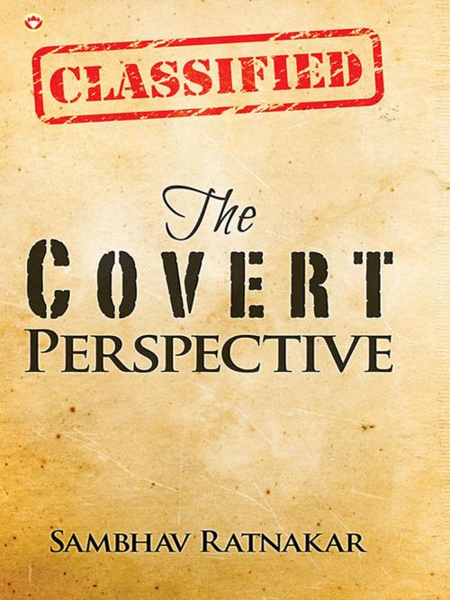 Cover of the book The Covert Perspective by Sambhav Ratnakar, Diamond Pocket Books Pvt ltd.