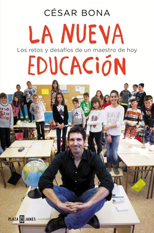 Cover of the book La nueva educación by César Bona, Penguin Random House Grupo Editorial España