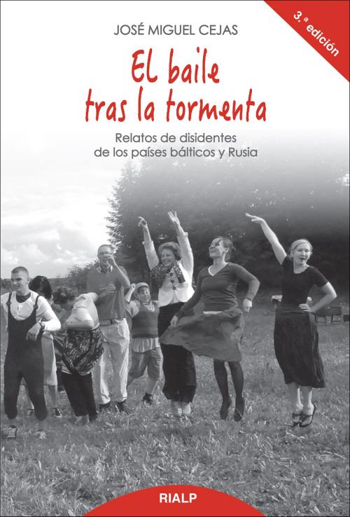 Cover of the book El baile tras la tormenta by José Miguel Cejas Arroyo, Ediciones Rialp