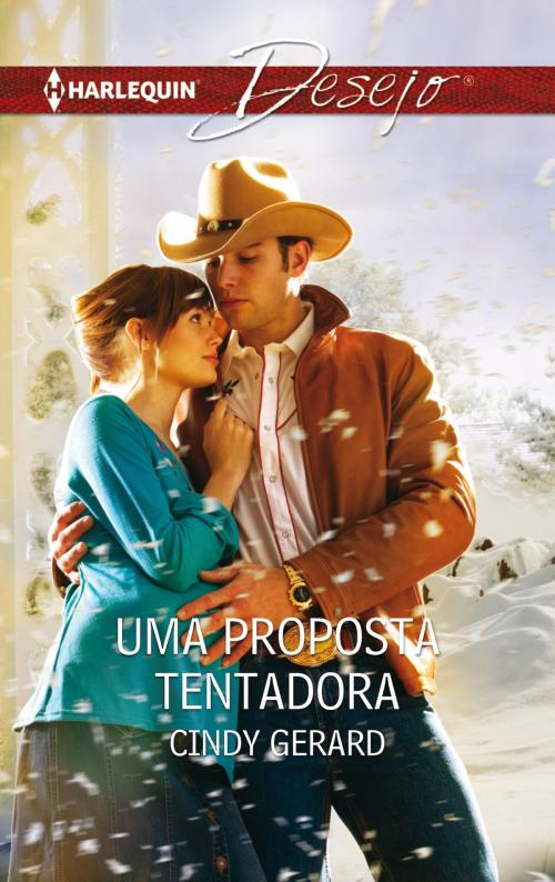 Cover of the book Uma proposta tentadora by Cindy Gerard, Harlequin, uma divisão de HarperCollins Ibérica, S.A.