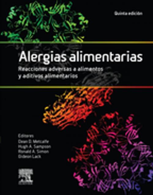 Cover of the book Alergias alimentarias. Reacciones adversas a alimentos y aditivos alimentarios by , Elsevier Health Sciences