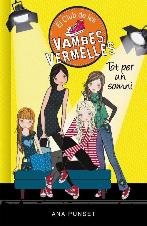 Cover of the book Tot per un somni (Sèrie El Club de les Vambes Vermelles 3) by Ana Punset, Penguin Random House Grupo Editorial España