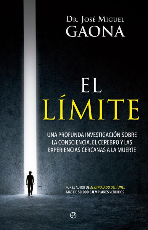 Cover of the book El límite by José Miguel Gaona, La Esfera de los Libros