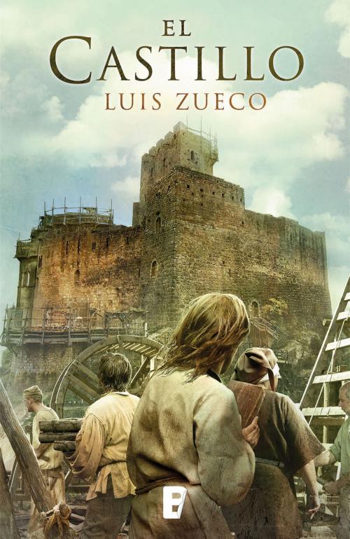 Cover of the book El Castillo (Trilogía medieval 1) by Luis Zueco, Penguin Random House Grupo Editorial España