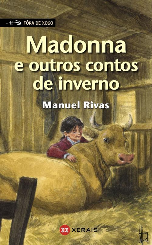 Cover of the book Madonna e outros contos de inverno by Manuel Rivas, Edicións Xerais