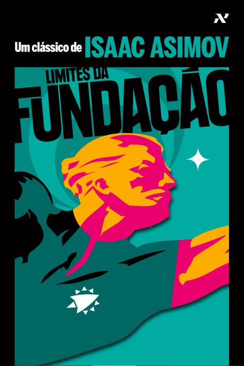 Cover of the book Limites da Fundação by Isaac Asimov, Editora Aleph
