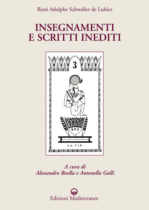 Cover of the book Insegnamenti e scritti inediti by René Adolphe Schwaller de Lubicz, Edizioni Mediterranee