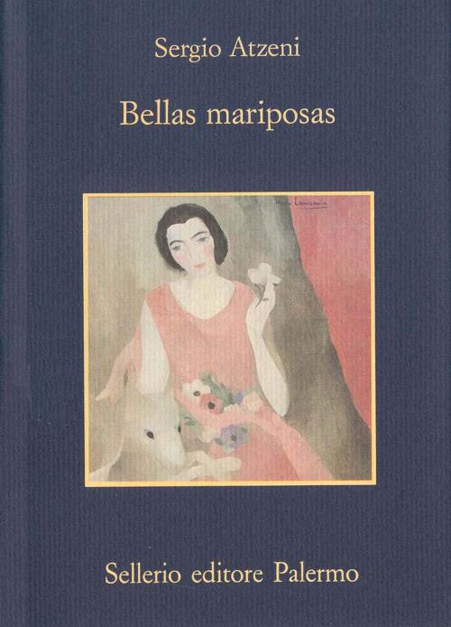 Cover of the book Bellas mariposas by Sergio Atzeni, Sellerio Editore