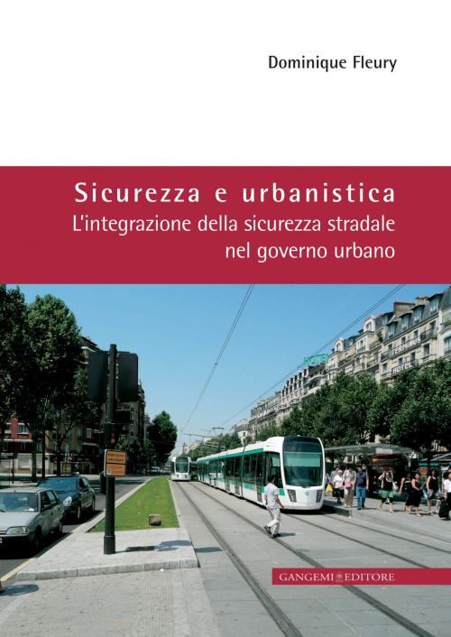 Cover of the book Sicurezza e Urbanistica by Dominique Fleury, Gangemi Editore