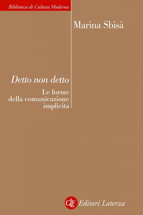 Cover of the book Detto non detto by Marina Sbisà, Editori Laterza