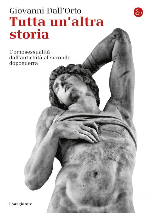 Cover of the book Tutta un'altra storia by Giovanni Dall'Orto, Il Saggiatore