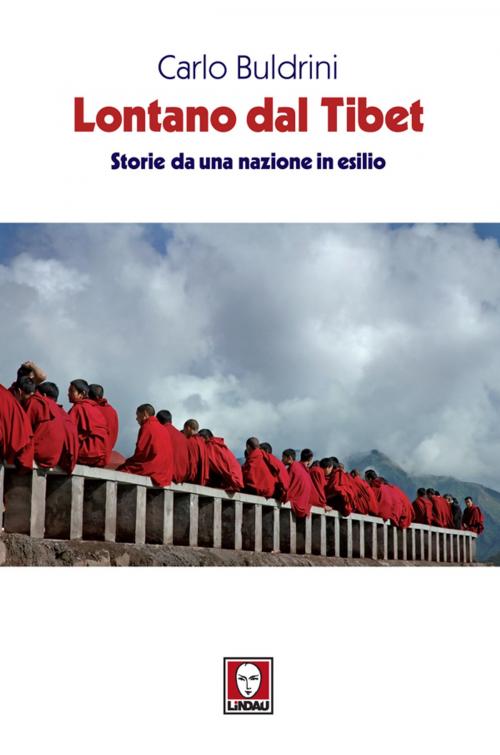 Cover of the book Lontano dal Tibet by Carlo Buldrini, Lindau