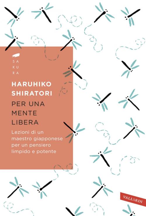 Cover of the book Per una mente libera by Haruhiko Shiratori, VALLARDI