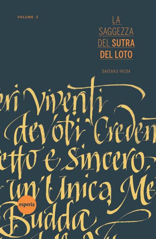 Cover of the book La saggezza del Sutra del Loto – volume 2 by Daisaku Ikeda, Esperia Edizioni