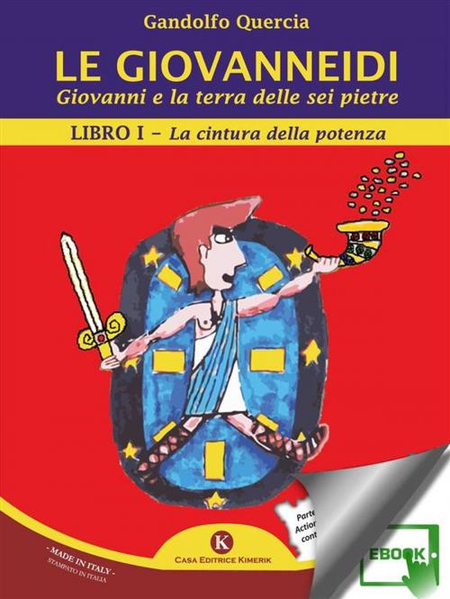 Cover of the book Le Giovanneidi by Quercia Gandolfo, Kimerik