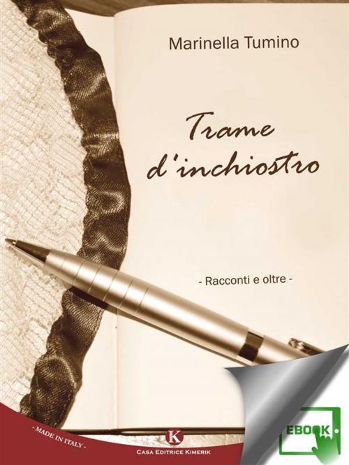Cover of the book Trame d'inchiostro by Tumino Marinella, Kimerik