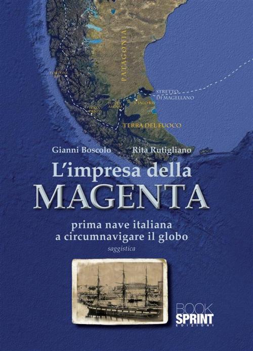Cover of the book L'impresa della Magenta by Gianni Boscolo, Rita Rutigliano, Booksprint