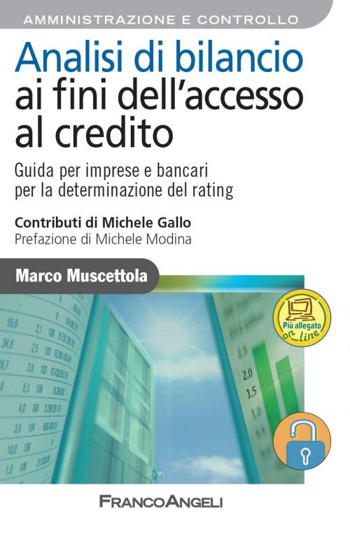 Cover of the book Analisi di bilancio ai fini dell'accesso al credito. by Marco Muscettola, Franco Angeli Edizioni